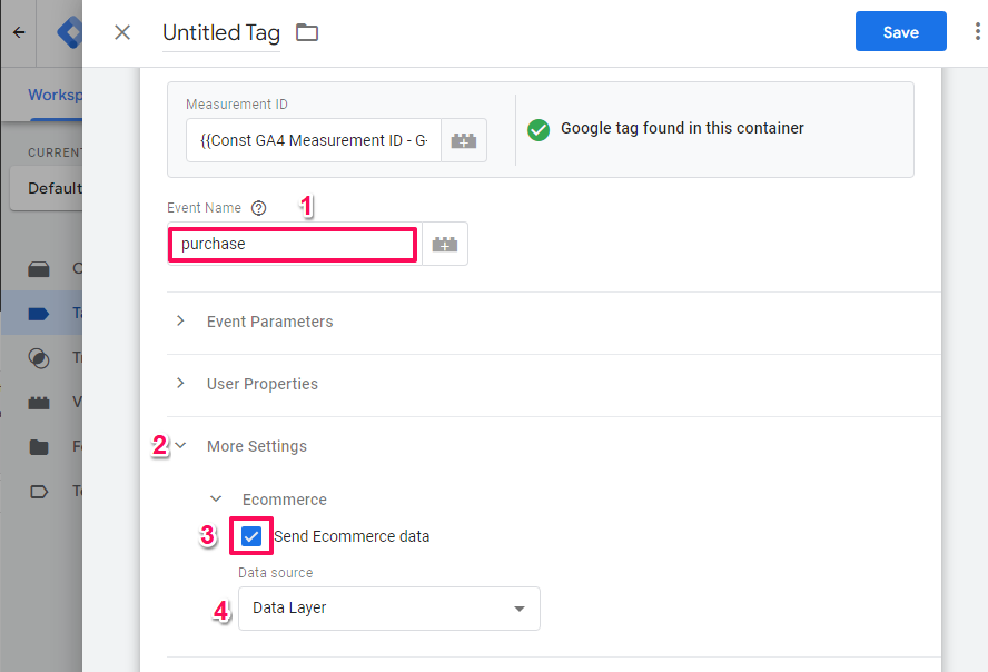 Enter purchase as Event Name and configure Send Ecommerce data from Data Layer